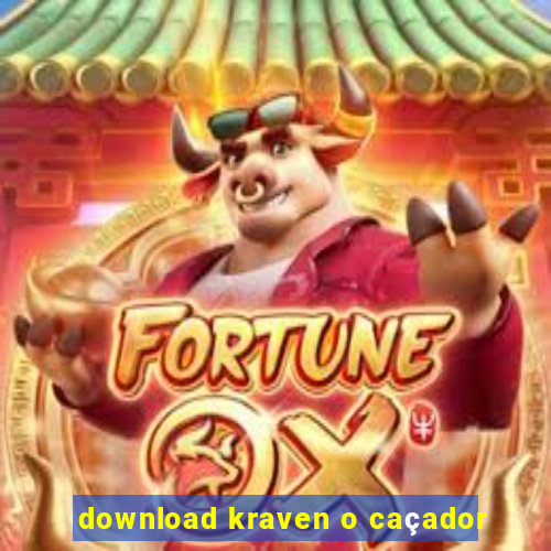 download kraven o caçador